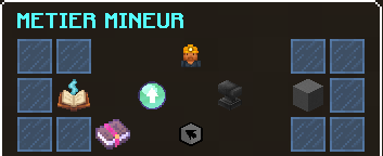 Le menu du métier Mineur