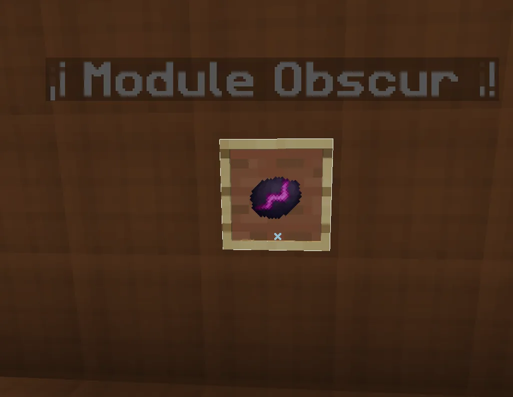 Le module Obscur